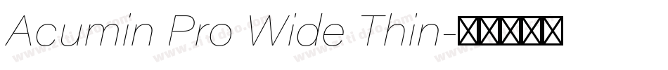 Acumin Pro Wide Thin字体转换